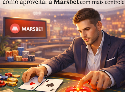 Decisões Rápidas E Foco No Jogo: Como Aproveitar A Marsbet Com Mais Controle