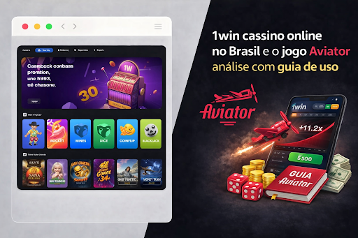 1win cassino online no Brasil e o jogo Aviator análise com guia de uso 1 GAZETA MERCANTIL 1Win Casino